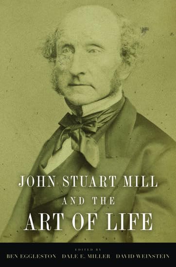 Amazon | John Stuart Mill and the Art of Life | Eggleston